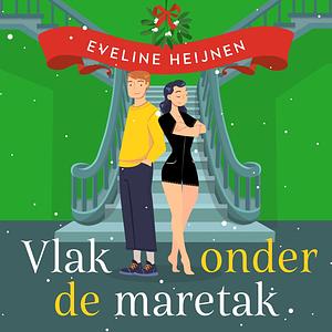 Vlak onder de maretak by Eveline Heijnen