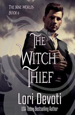 The Witch Thief: A Dragon Shifter Romance by Lori Devoti