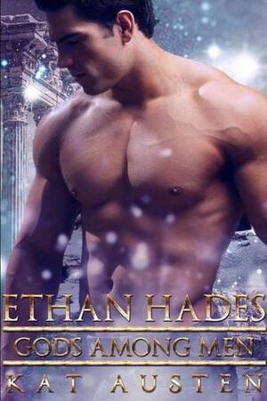 Ethan Hades (Gods Among Men) by Kat Austen