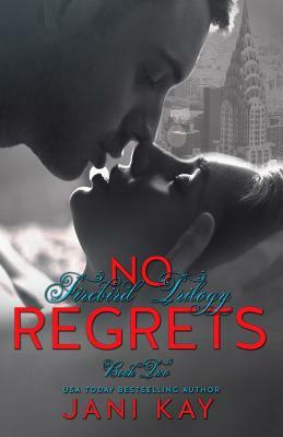 No Regrets by Jani Kay