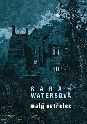 Malý vetřelec by Barbora Punge Puchalská, Sarah Waters
