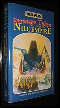 Strange Tales From the Nile Empire by Greg Gorden, Bill Slavicsek