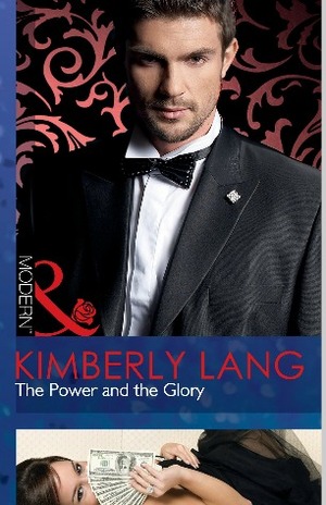 The Power and the Glory by Kimberly Lang