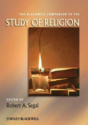 The Blackwell Companion to the Study of Religion by 