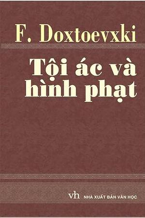 Tội ác và trừng phạt by Fyodor Dostoevsky