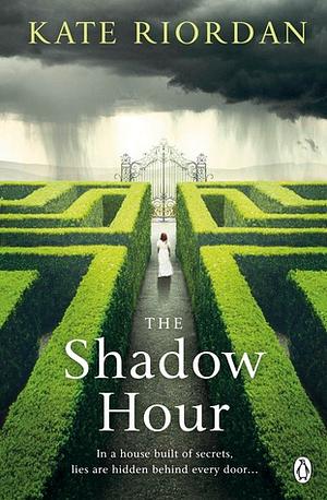 The Shadow Hour by Kate Riordan