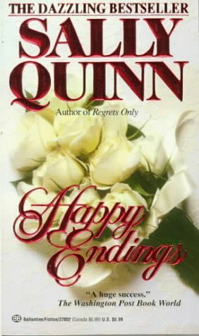 Happy Endings by Sally Quinn