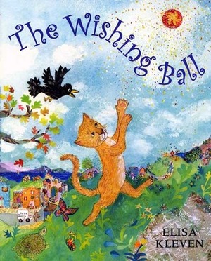 The Wishing Ball by Elisa Kleven