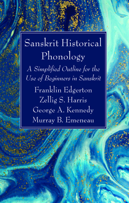 Sanskrit Historical Phonology by Franklin Edgerton