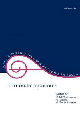 Differential Equations: Proceedings of the 1987 Equadiff Conference by Constantine M. Dafermos