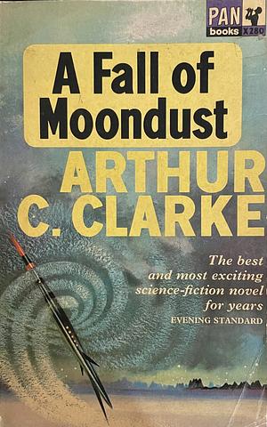 A Fall of Moondust by Arthur C. Clarke