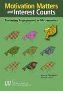 Motivation Matters and Interest Counts: Fostering Engagement in Mathematics by James A. Middleton, Amanda Jansen