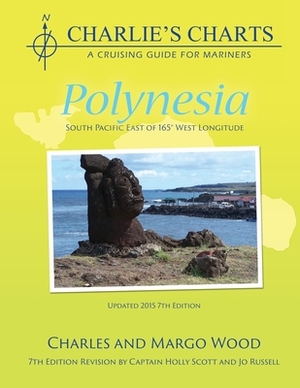 Charlie's Charts: Polynesia by Charles Wood, Margo Wood