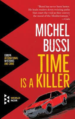 Time Is a Killer by Michel Bussi