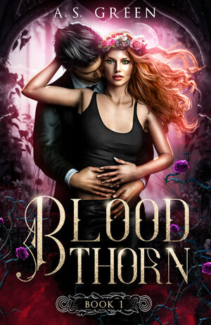 Blood Thorn by A.S. Green