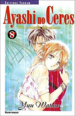 Ayashi no Cérès : un conte de fées céleste, Tome 8 by Yuu Watase