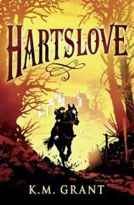 Hartslove by K.M. Grant