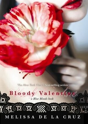 Bloody Valentine by Melissa de la Cruz