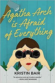 Agatha Arch is Afraid of Everything by Kristin Bair O'Keeffe