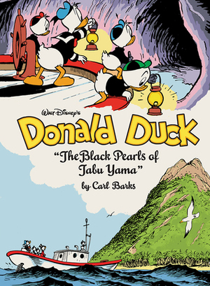 Walt Disney's Donald Duck: The Black Pearls of Tabu Yama by Carl Barks