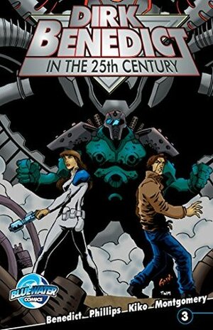 Dirk Benedict in the 25th Century #3 by Silvio Daniel Kiko, Dirk Benedict, Scott Phillips