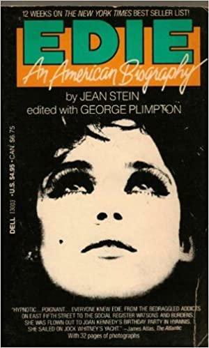 Edie: An American Biography by Jean Stein, George Plimpton