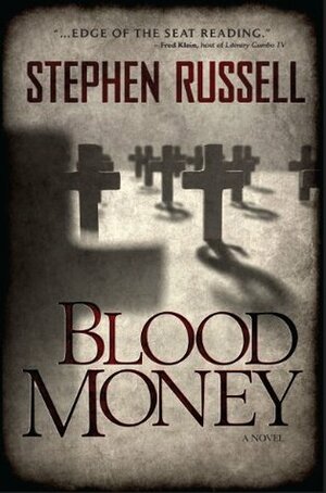 Blood Money by Stephen Russell