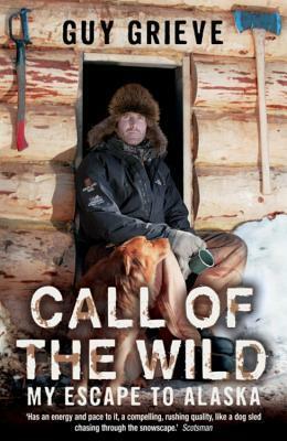 Call of the Wild by Guy Grieve