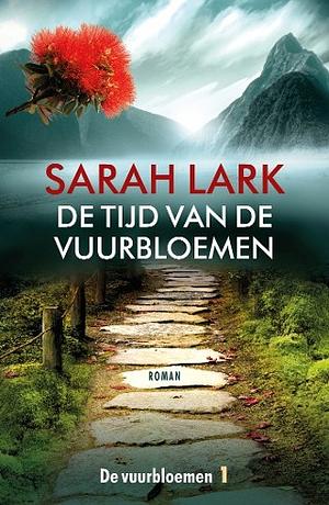 De tijd van de vuurbloemen by Sarah Lark