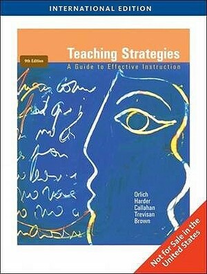 Teaching Strategies by Donald C. Orlich