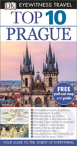 DK Eyewitness Top 10 Travel Guide: Prague by Theodore Schwinke, Theodore Schwinke