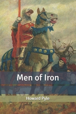 Men of Iron by Howard Pyle