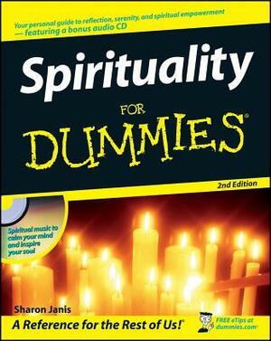 Spirituality for Dummies With CDROM by Sharon Janis