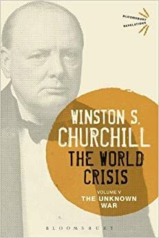 The World Crisis, Volume V: The Eastern Front by Winston Churchill
