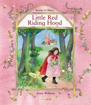 Stories to Share: Red Riding Hood by 