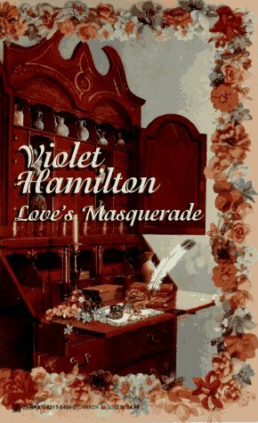 Love's Masquerade by Violet Hamilton