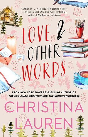 Love and Other Words by Christina Lauren