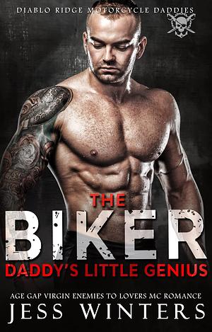 The Biker Daddy's Little Genius by Jess Winters