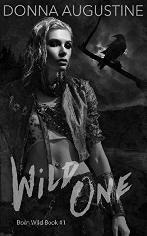 Wild One by Donna Augustine