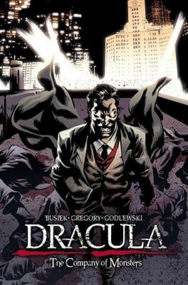 Dracula: The Company of Monsters Vol. 3 by Scott Godlewski, Kurt Busiek