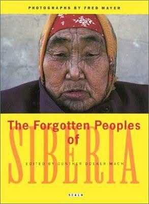 The Forgotten Peoples of Siberia by Fred Mayer