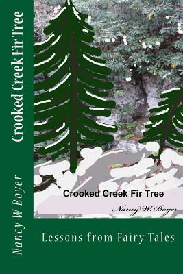 Crooked Creek Fir Tree by Nancy W. Boyer