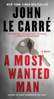 A Most Wanted Man by John le Carré