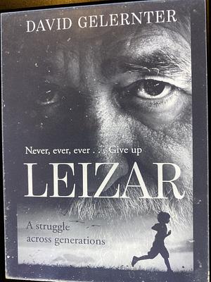 Leizar by David Gelernter