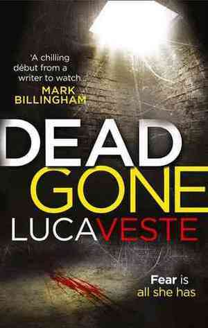 Dead Gone by Luca Veste