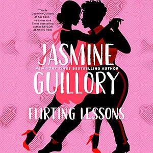 Flirting Lessons by Jasmine Guillory