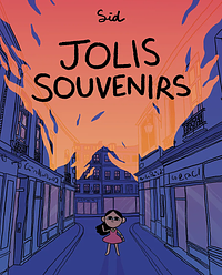 Jolis souvenirs  by Sid