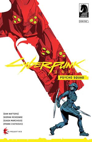 Cyberpunk 2077: Psycho Squad by Dan Watters