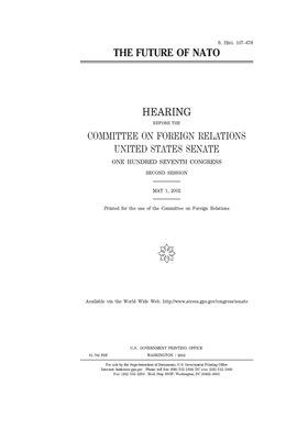 The future of NATO by Committee on Foreign Relations (senate), United States Congress, United States Senate