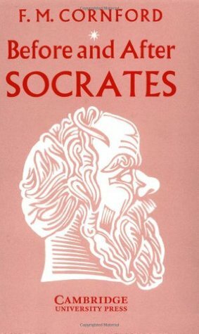 Before and After Socrates by Francis Macdonald Cornford